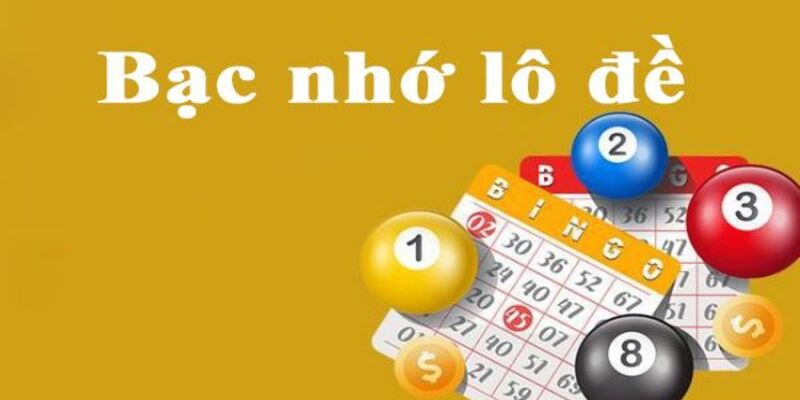 Bạc Nhớ Lô Đề - Kỹ Thuật Soi Cầu Đỉnh Cao Từ Chuyên Gia 1 Giới thiệu tổng quan bạc nhớ lô đề là gì